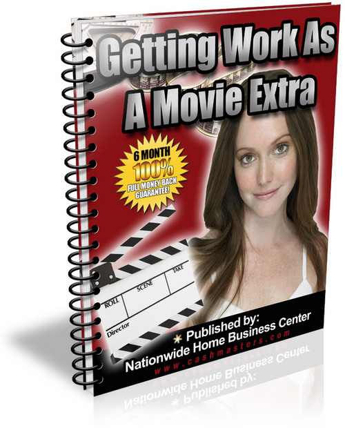 Product picture Getting Work As A Movie Extra 