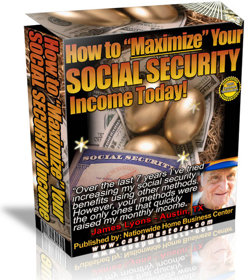 Product picture How To Maximize Your Social Security Income Today 